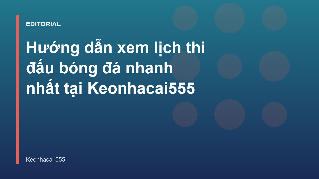 Giao diện xem lịch thi đấu bóng đá tại Keonhacai555